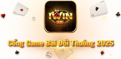 Cổng Game Iwin 9 cổng game B52