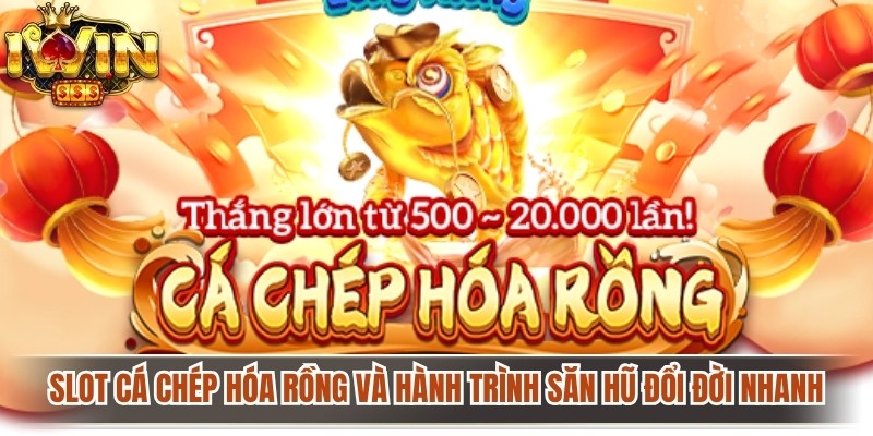 Slot Cá Chép Hóa Rồng